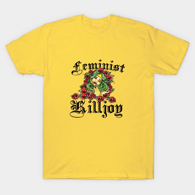 Feminist Killjoy T-Shirt by bubbsnugg